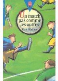 WALLACE, RICH - Un match pas comme les autres