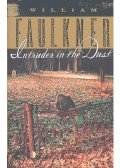 William Faulkner - Intruder in the Dust