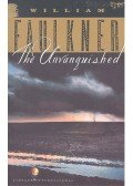William Faulkner - The Unvanquished