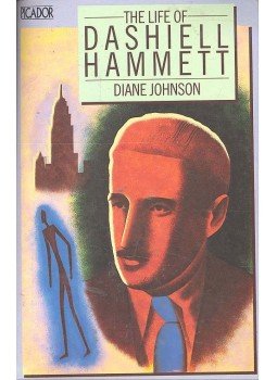 Johnson, Diane - The Life of Dashiell Hammett, null 1983 antikvár könyv