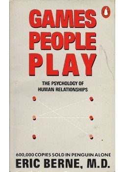 BERNE, ERIC m. d. - Games People Play: The Psychology of Human Relationships, null 1989 antikvár könyv