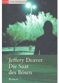 Jeffery Deaver - Die Saat des Bösen