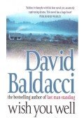 Baldacci, David - Wish You Well