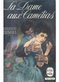 Alexandre Dumas - La Dame aux Camélias