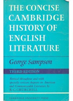 SAMPSON, GEORGE - CHURCHILL, R. C. - The Concise Cambridge History of English Literature, null 1984 antikvár könyv