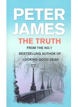 Peter James - The Truth Peter James - The Truth, London 2007 antikvár könyv