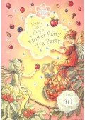 BARKER, CICELY MARY - How To Host a Flower Fairy Tea Party