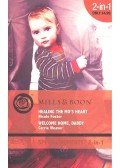 FOSTER, NICOLE - WEAVER, CARRIE - Healing the MD's Heart - Welcome Home, Daddy