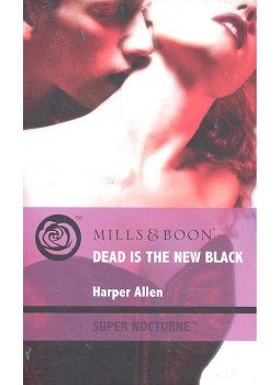 ALLEN, HARPER - Dead Is the New Black ALLEN, HARPER - Dead Is the New Black, null 2010 antikvár könyv