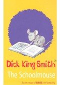 KING-SMITH DICK - The Schoolmouse