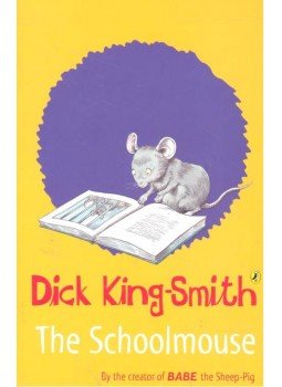 KING-SMITH DICK - The Schoolmouse, null 2003 antikvár könyv