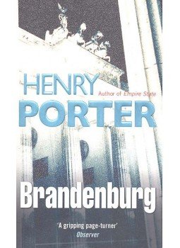 Porter, Henry - Brandenburg Porter, Henry - Brandenburg, null 2006 antikvár könyv
