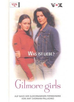 Cathy East Dubowski - Gilmore girls - Was ist Liebe?, null 2004 antikvár könyv