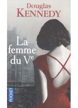 Douglas Kennedy - La femme du Ve Douglas Kennedy - La femme du Ve, null 2007 antikvár könyv