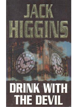 Jack Higgins - Drink with the Devil Jack Higgins - Drink with the Devil, null 1996 antikvár könyv
