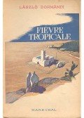 Dormándi László - Fiévre tropicale