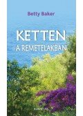 Betty Baker - Ketten a remetelakban