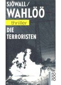 SJÖWALL, MAJ - WAHLÖÖ, PER - Die Terroristen