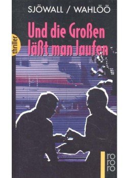 SJÖWALL, MAJ - WAHLÖÖ, PER - Und die Grossen lässt man laufen SJÖWALL, MAJ - WAHLÖÖ, PER - Und die Grossen lässt man laufen, null 1997 antikvár könyv