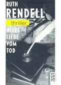 Ruth Rendell - Alles Liebe vom Tod