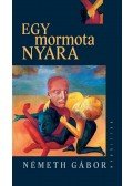 Németh Gábor - Egy mormota nyara