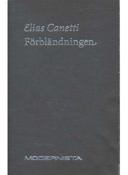 Canetti, Elias - Förbländningen Canetti, Elias - Förbländningen, null 2008 antikvár könyv