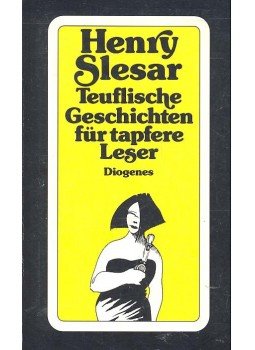 Slesar, Henry - Teuflische Geschichten für tapfere Leser Slesar, Henry - Teuflische Geschichten für tapfere Leser, null 1992 antikvár könyv