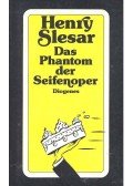 Slesar, Henry - Das Phantom der Seifenoper