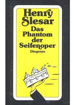 Slesar, Henry - Das Phantom der Seifenoper Slesar, Henry - Das Phantom der Seifenoper, null 1991 antikvár könyv