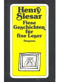 Slesar, Henry - Fiese Geschichten für fixe Leser Slesar, Henry - Fiese Geschichten für fixe Leser, null 1984 antikvár könyv