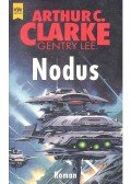CLARKE, ARTHUR C. - LEE, GENTRY - Nodus