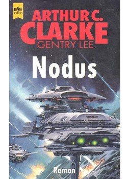 CLARKE, ARTHUR C. - LEE, GENTRY - Nodus CLARKE, ARTHUR C. - LEE, GENTRY - Nodus, null 1993 antikvár könyv