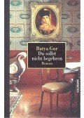 Gur, Batya - Du sollst nicht begehren