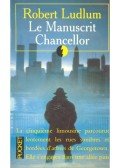Robert Ludlum - Le manuscrit Chancellor