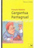 Rabelais, Francois - Gargantua; Pantagruel
