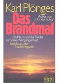 PLÖNGES, KARL - Das Brandmal
