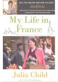Child, Julia,Prud'homme, Alex - My Life in France