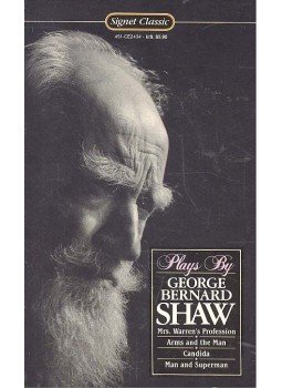 Shaw, George Bernard - Plays by G. B. Show - Mrs. Warren's Profession; Arms and the Man; Candida; Man and Superman, null 1992 antikvár könyv