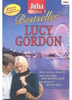 Gordon, Lucy - Wann immer du willst - Jahre der Liebe, Jahre der Sehnsucht - Für immer in deinem Bann, null 2003 antikvár könyv