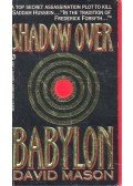 Mason, David - Shadow Over Babylon