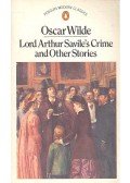 Oscar Wilde - Lord Arthur Savile's Crime and Other Stories