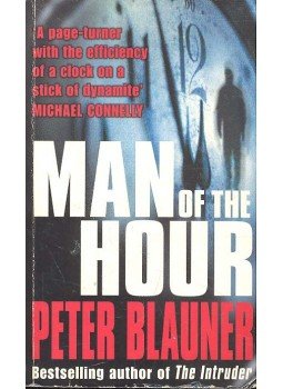 Blauner, Peter - Man of the Hour Blauner, Peter - Man of the Hour, null 2000 antikvár könyv