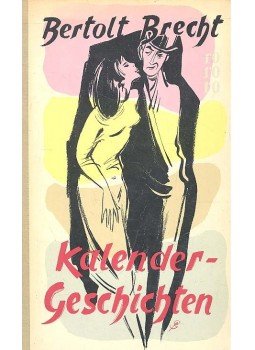 Brecht, Bertolt - Kalendergeschichten Brecht, Bertolt - Kalendergeschichten, null 1960 antikvár könyv