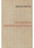 Brecht, Bertold - Die Geschäfte des Herrn Julius Caesar