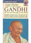 FISCHER, LOUIS - Gandhi - His Life and Message for the World