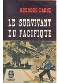 Blond, Georges - Le survivant du Pacifique