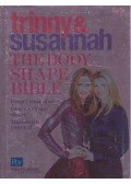 Trinny Woodall,Susannah Constantine - Trinny & Susannah: The Body Shape Bible