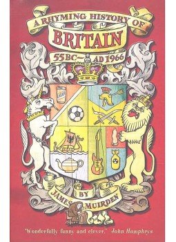 Muirden, James - Rhyming History of Britain 55BC - AD1966, null 2006 antikvár könyv