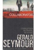 Gerald Seymour - The Collaborator