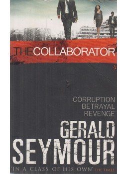 Gerald Seymour - The Collaborator Gerald Seymour - The Collaborator, London 2010 antikvár könyv